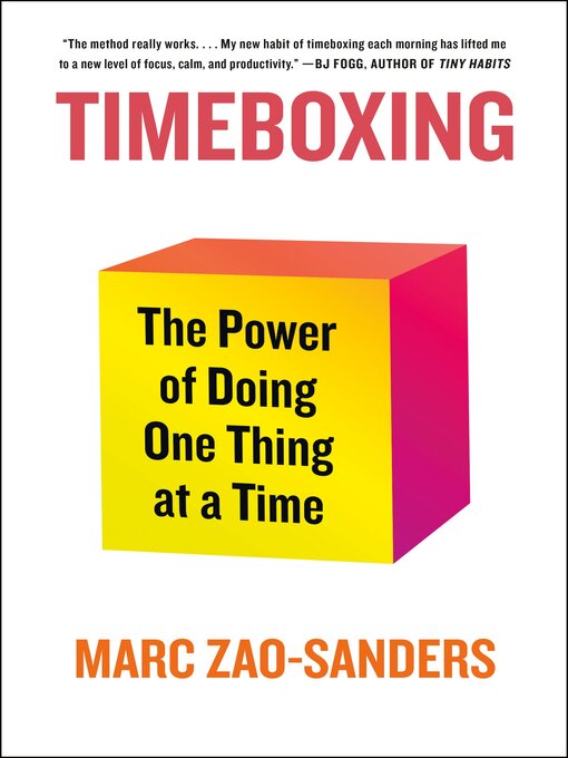 Title details for Timeboxing by Marc Zao-Sanders - Available